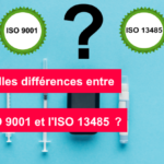 Quelles différences entre l’ISO 9001 et l’ISO 13485?